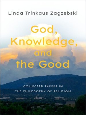 cover image of God, Knowledge, and the Good